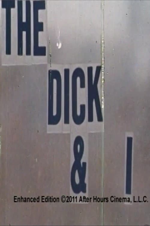 The Dick & I poster
