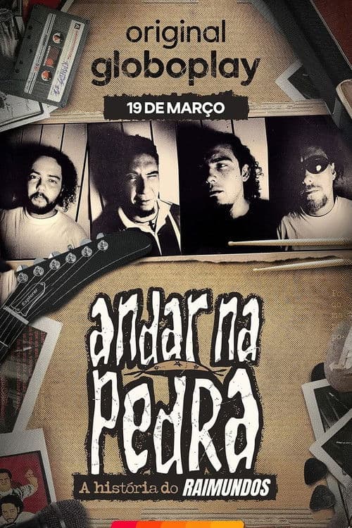 Andar na Pedra: A História do Raimundos poster