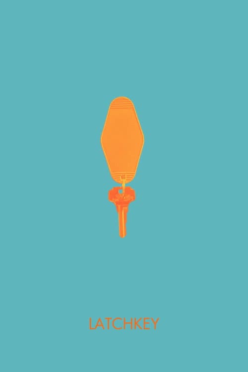 LATCHKEY poster