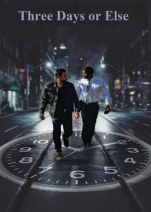Three Days or Else poster