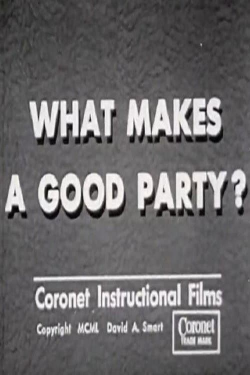 What Makes a Good Party? poster