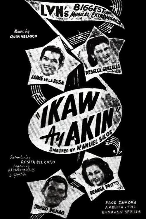 Ikaw Ay Akin poster