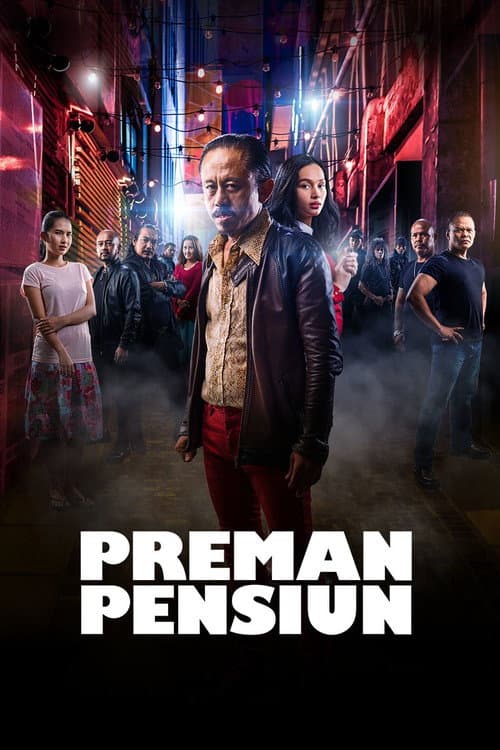 Preman Pensiun: The Movie poster