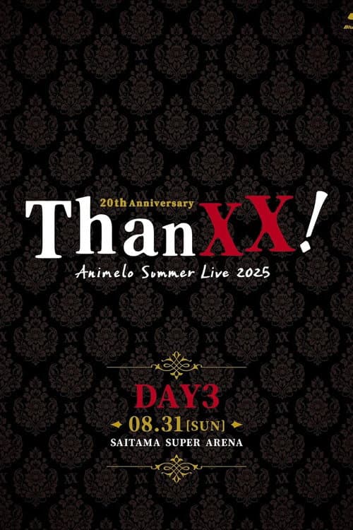 Animelo Summer Live 2025 - ThanXX! - DAY3 poster