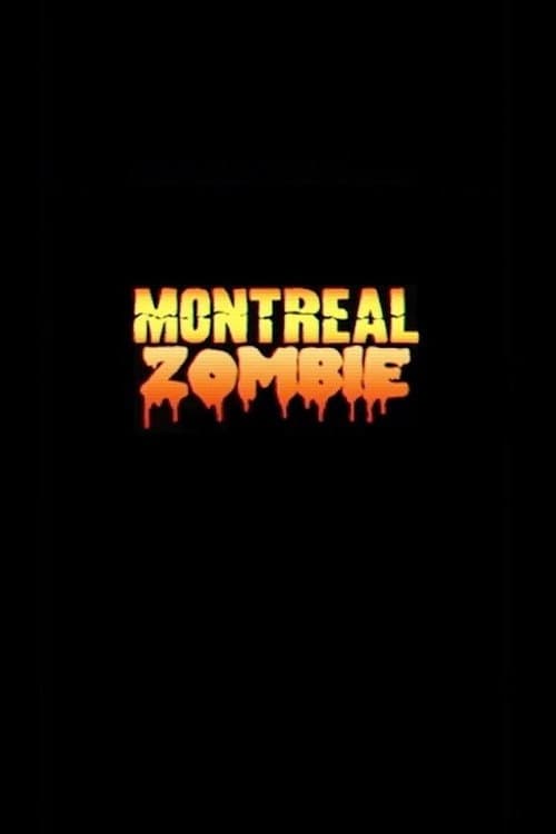 Montréal Zombie poster