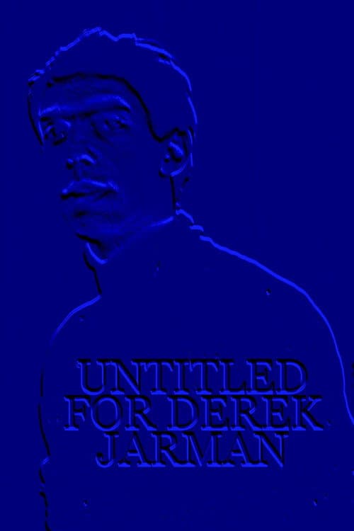 Untitled (For Derek Jarman) poster