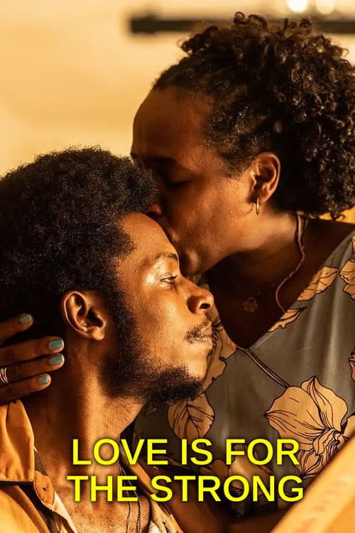 Love Is for the Strong poster