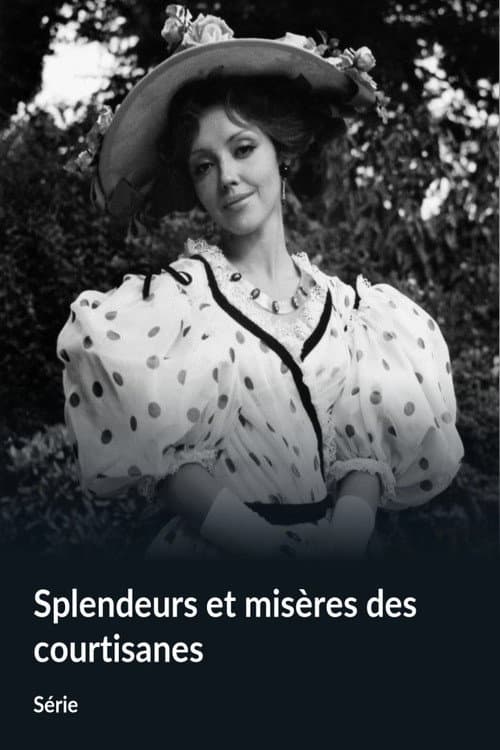 Splendeurs et misères des courtisanes poster