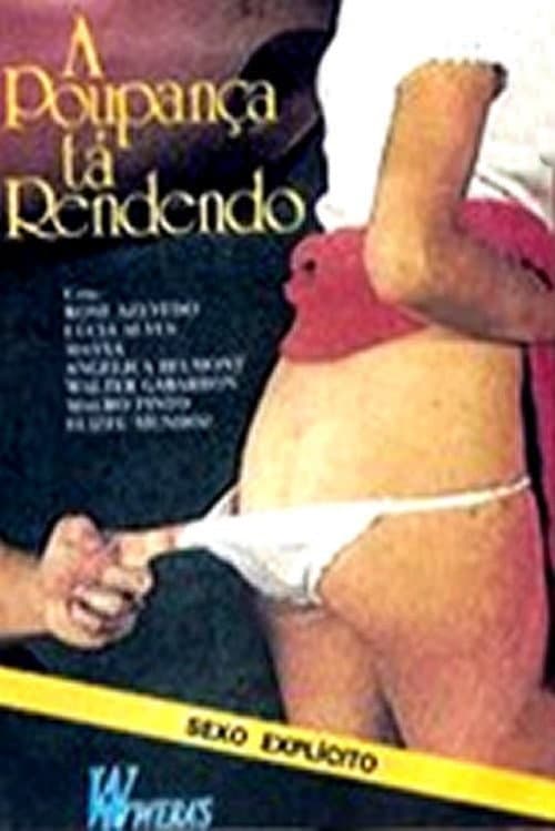 A Poupança tá Rendendo poster