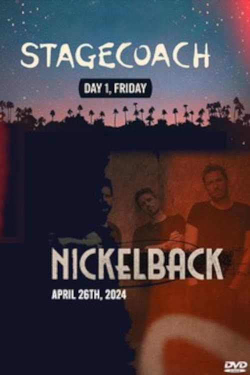 Nickelback Stagecoach Country Festival poster