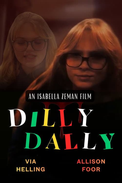 Dilly Dally poster