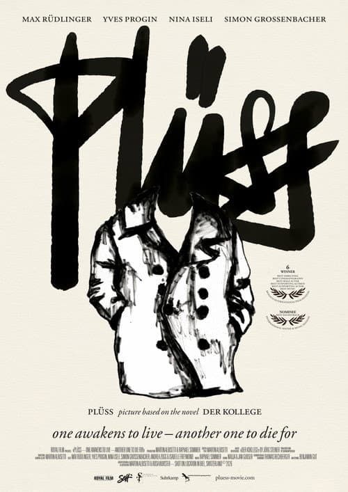 Plüss – one awakens to live, another to die for poster