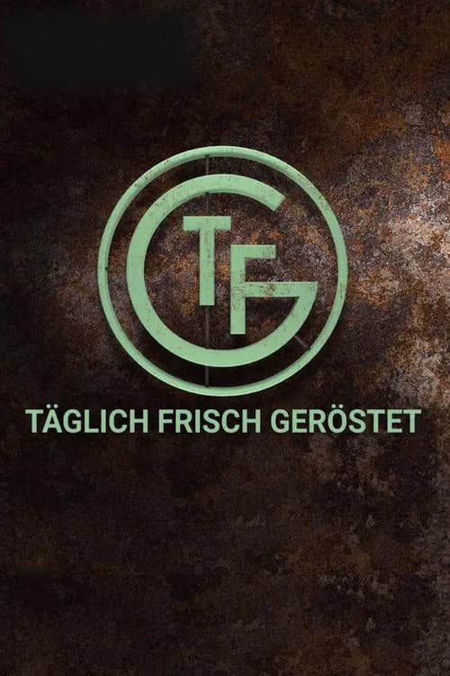 Täglich frisch geröstet poster