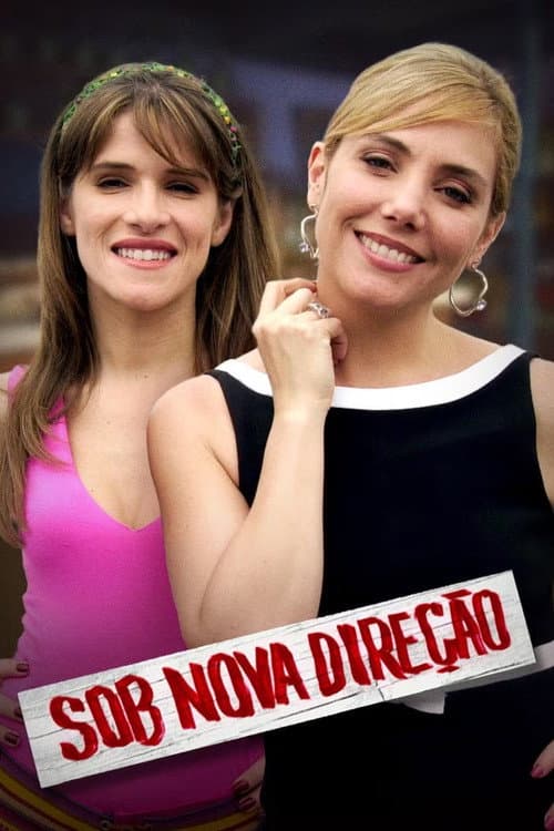 Sob Nova Direção poster