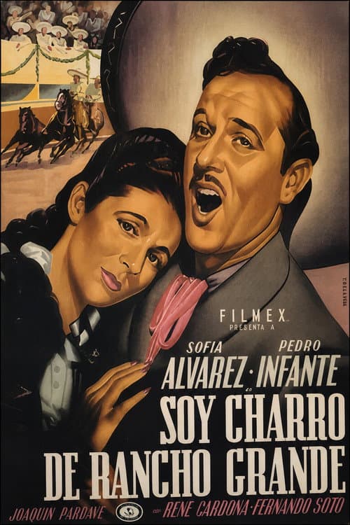 Soy charro de Rancho Grande poster