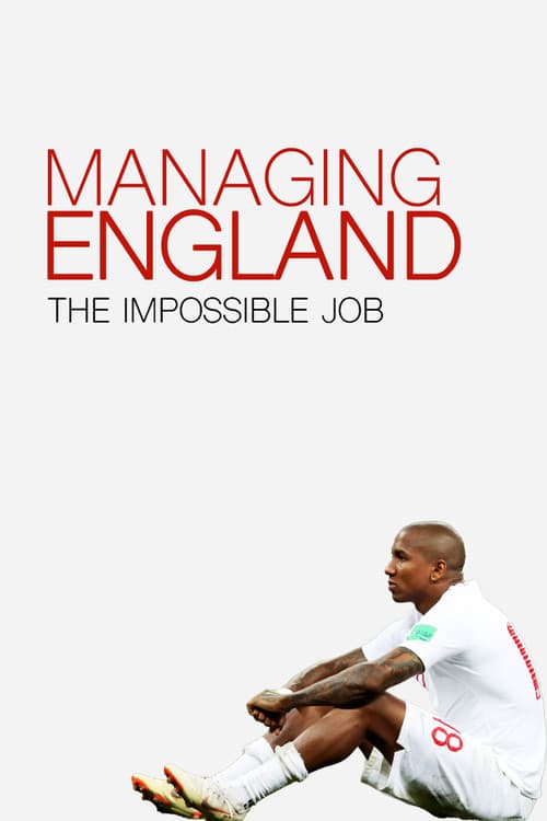 Managing England: The Impossible Job poster