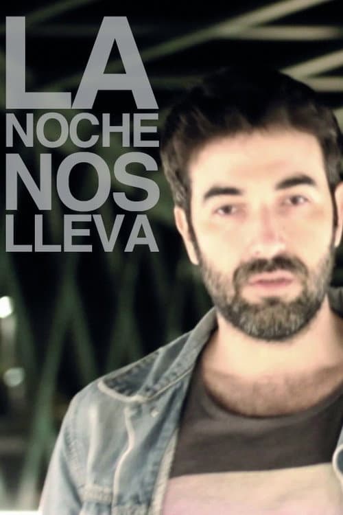 La noche nos lleva poster