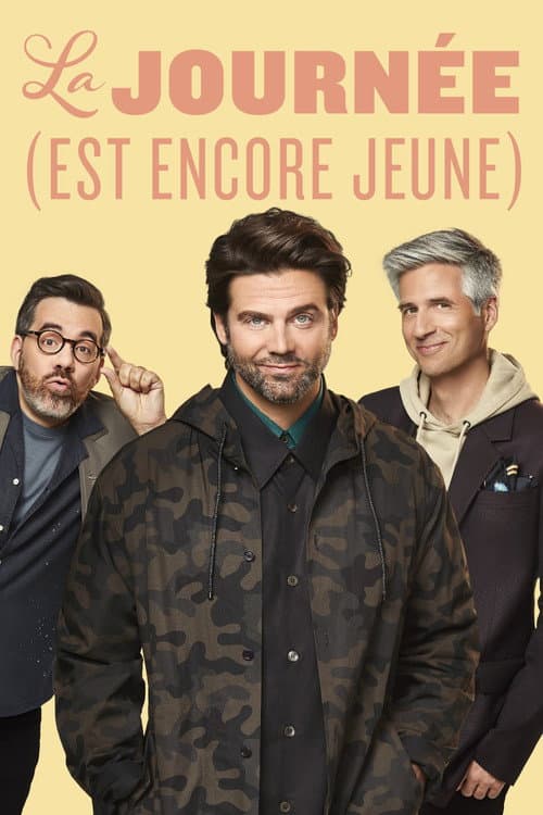 La journée (est encore jeune) poster