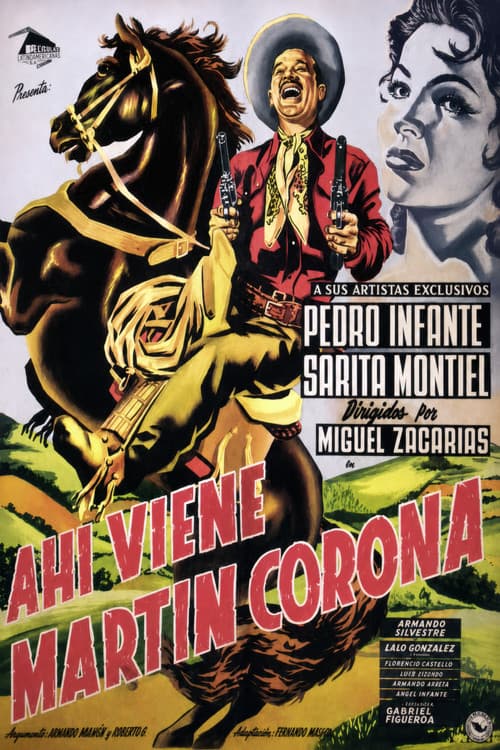 Ahí viene Martín Corona poster