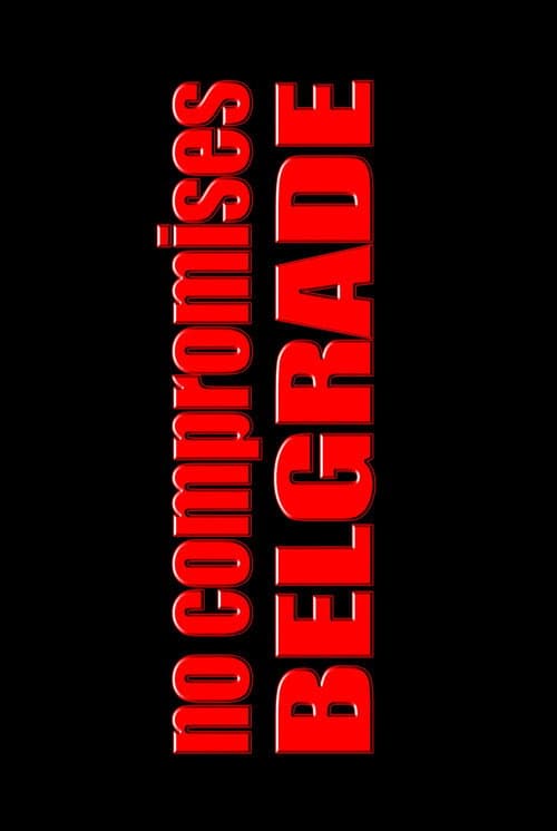 Beograd bez kompromisa poster