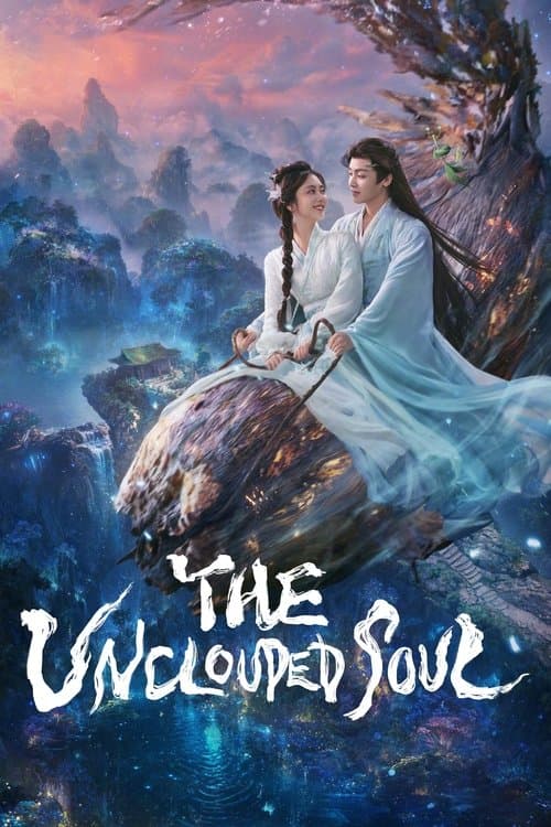 The Unclouded Soul poster