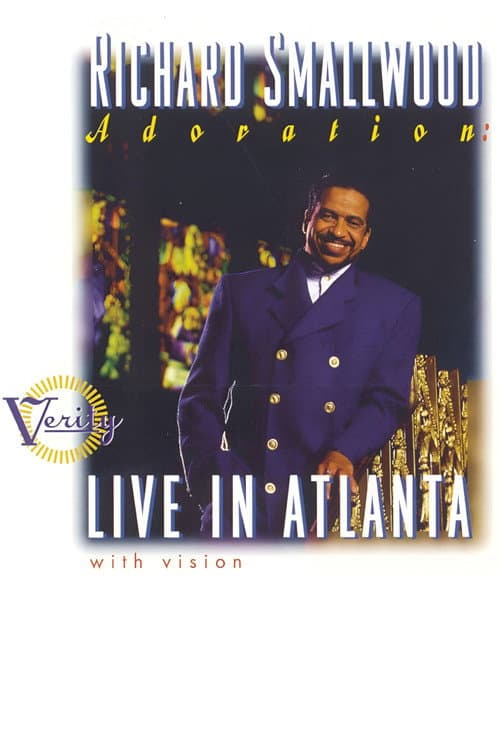 Richard Smallwood with Vision – Adoration: Live In Atlanta poster