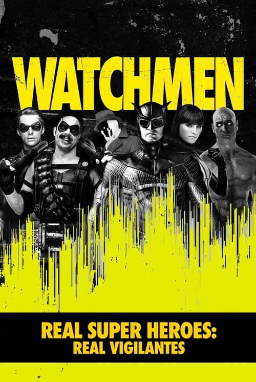 Real Super Heroes: Real Vigilantes poster