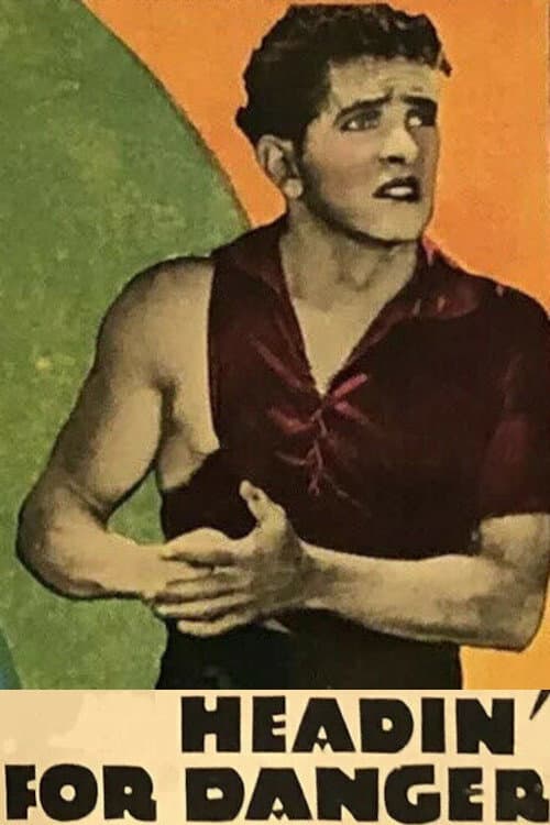 Headin' for Danger poster