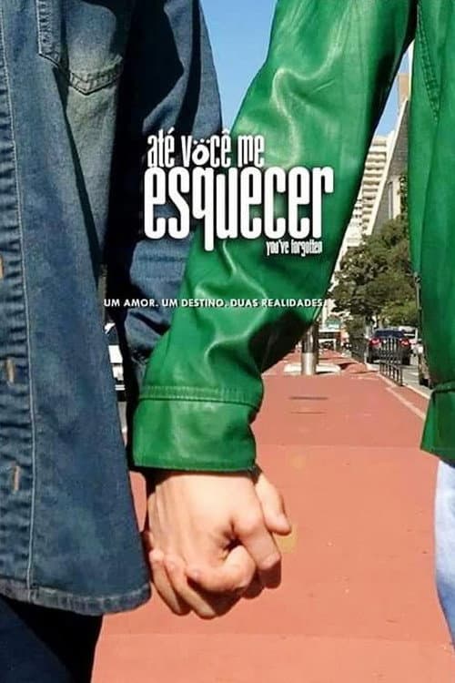 Ate você me Esquecer poster