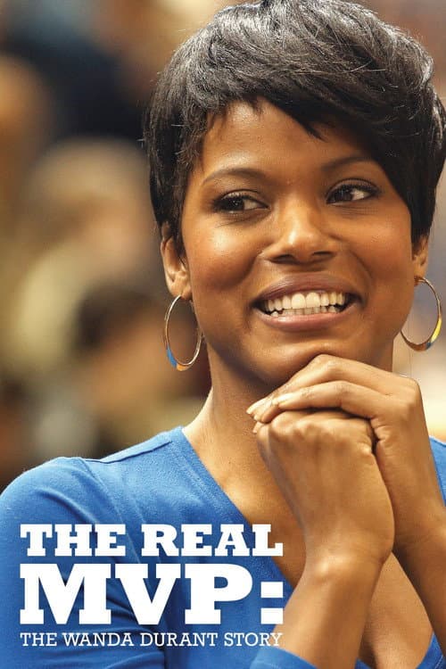 The Real MVP: The Wanda Durant Story poster