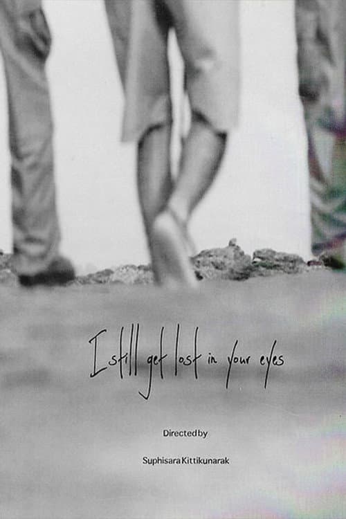 I still get lost in your eyes poster