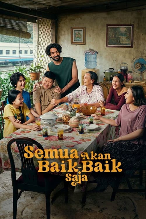 Semua Akan Baik-Baik Saja poster