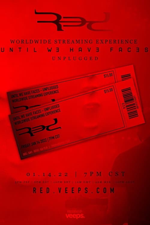 Red - Until We Haves Faces  - Unplugged poster