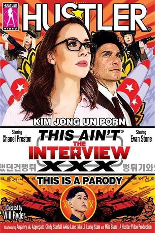 This Ain't The Interview: XXX This Is A Parody poster