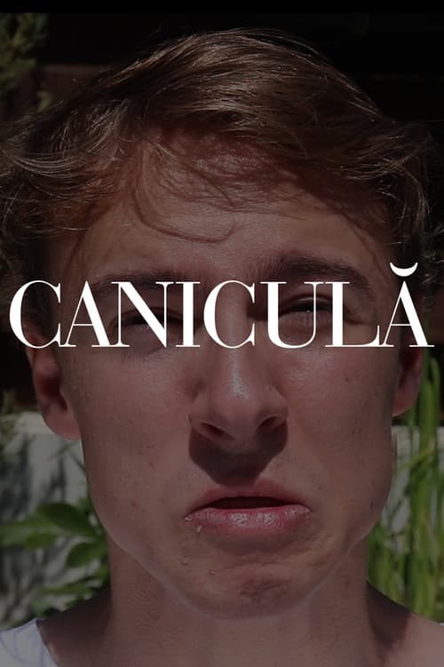 CANICULĂ poster