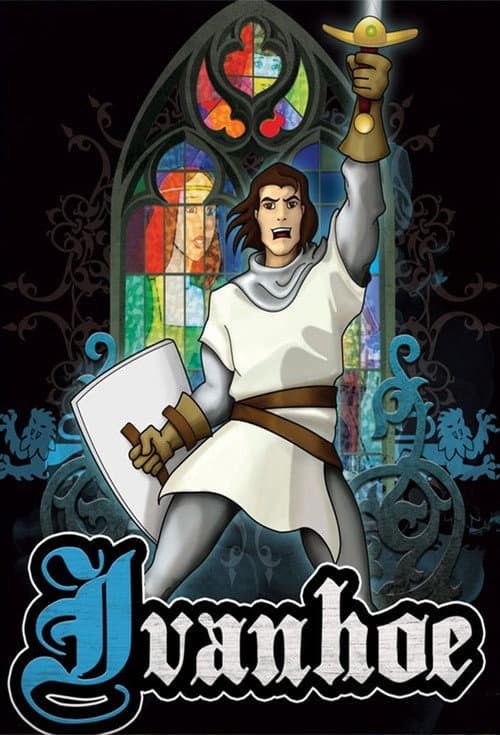 Ivanhoe: The King's Knight poster