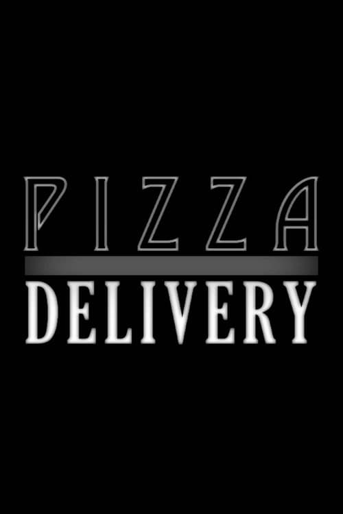 Pizza Delivery poster
