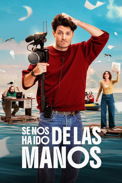 Se nos ha ido de las manos poster