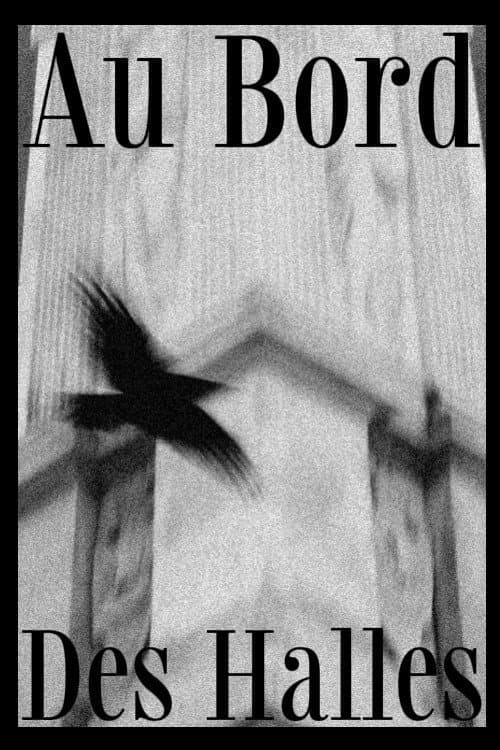 Au bord des Halles poster