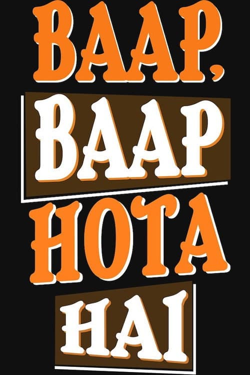 Baap Baap Hota Hai poster