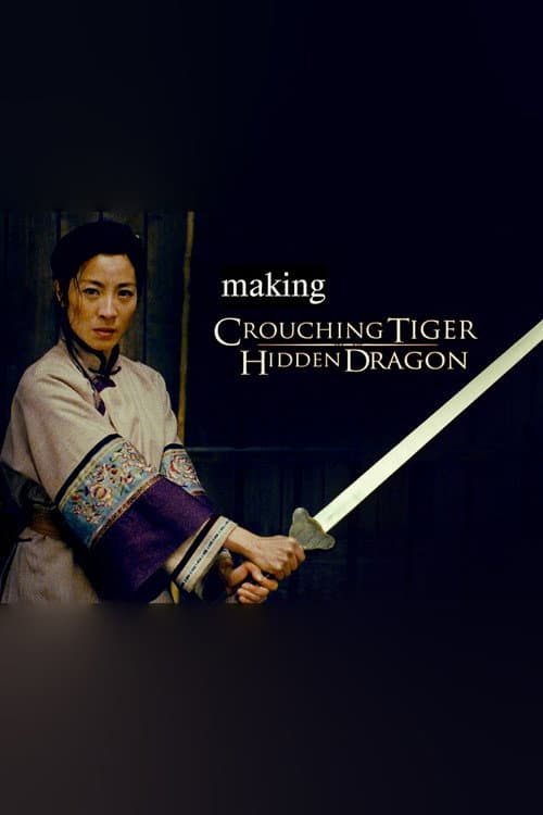 The Making of 'Crouching Tiger, Hidden Dragon' poster