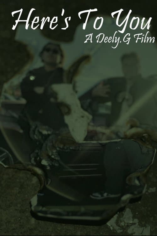 Here's To You poster
