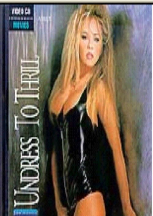 Undressed to Thrill poster