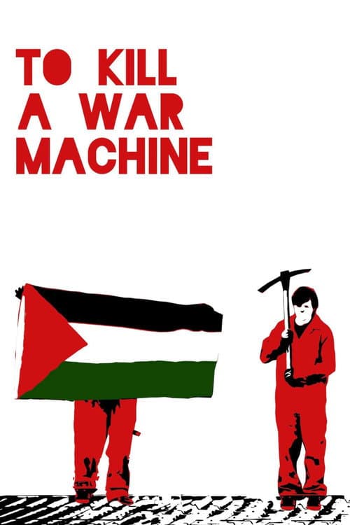 To Kill a War Machine poster