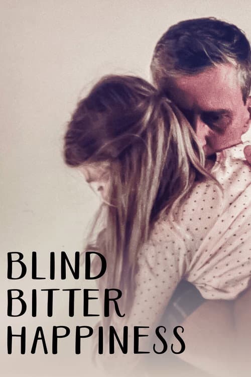 Blind Bitter Happiness poster
