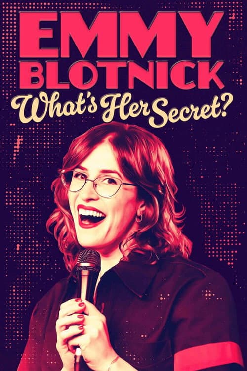 Emmy Blotnick: What's Her Secret? poster