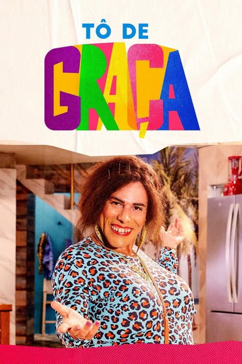 Tô de Graça poster