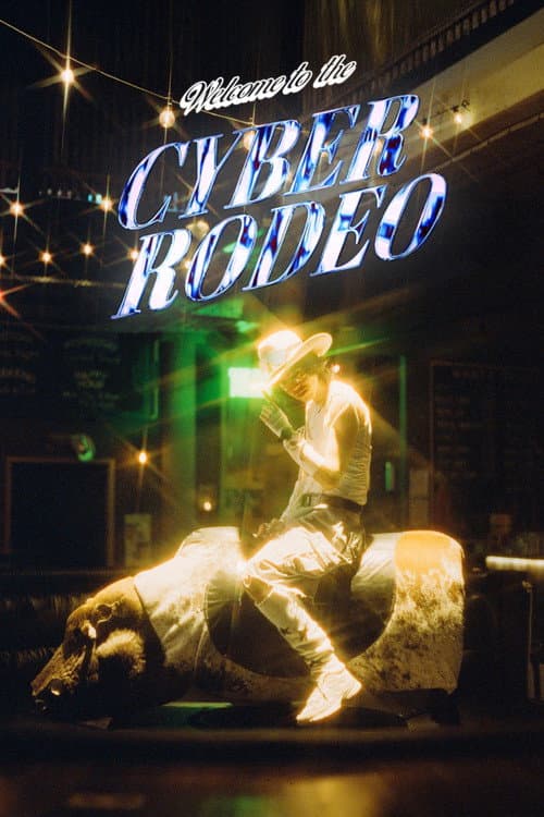 Welcome To The Cyber Rodeo poster