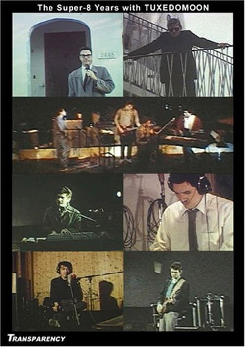 The Super-8 Years with Tuxedomoon poster