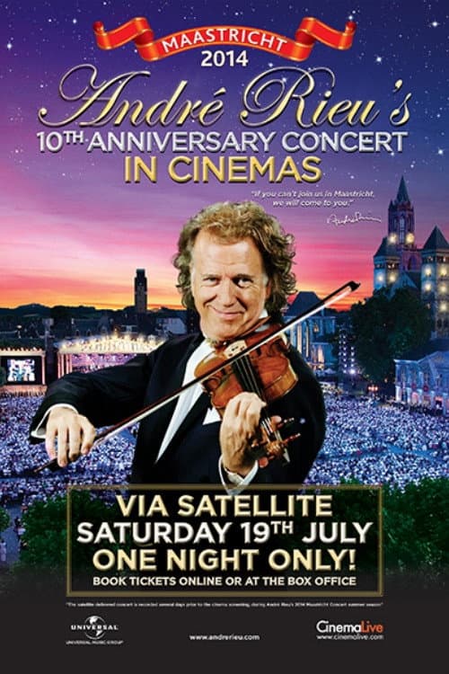 André Rieu - Maastricht 2014 (10th Anniversary Concert) poster